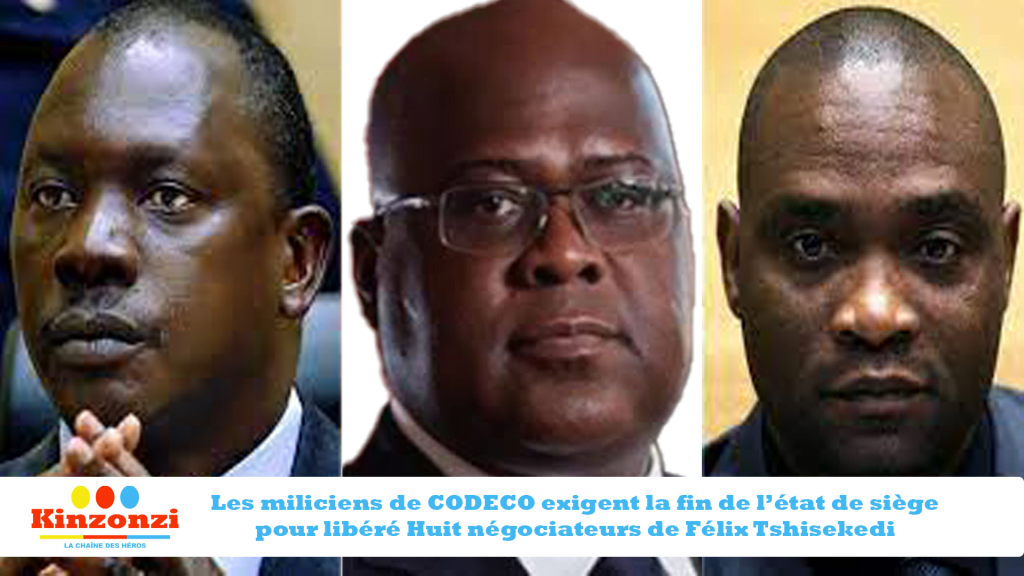 Les miliciens de CODECO exigent la fin de l’état de siège pour libéré Huit négociateurs de Félix Tshisekedi